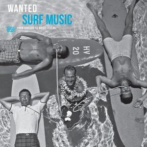 Wanted Surf Music /  Various [Import]