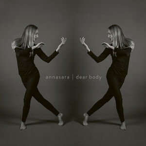 Dear Body , Annasara Lundgren