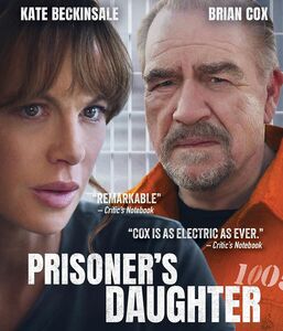 Prisoner's Daughter , Kate Beckinsale