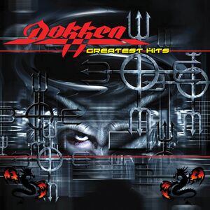Greatest Hits , Dokken