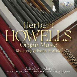 Organ Music Rhapsody & Psalm Prelude , Adriano Falcioni
