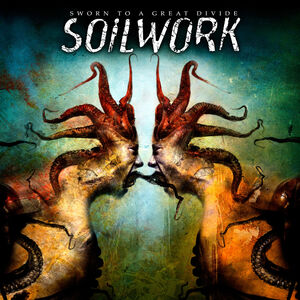Sworn to a Great Divide , Soilwork
