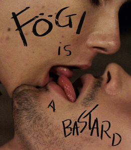 Fogi Is a Bastard , Frederic Andrau
