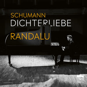 Schumann: Dichterliebe by Kristjan Randalu , Kristjan Randalu