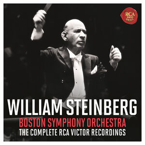 The Complete RCA Victor Recordings - William Steinberg & Boston Symphony Orchestra
