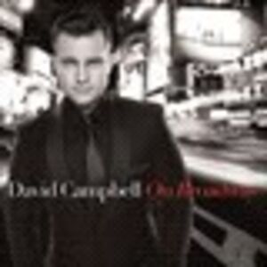 On Broadway , David Campbell