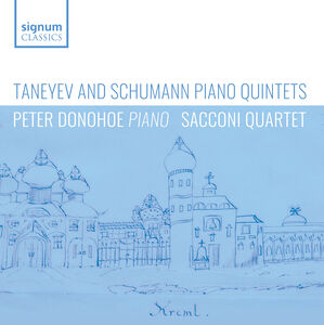 Taneyev & Schumann: Piano Quintets