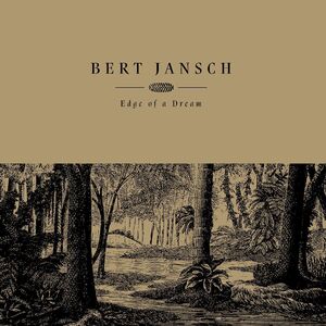 Edge Of A Dream , Bert Jansch