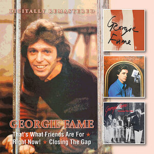 That's What Friends Are For /  Right Now! /  Closing The Gap [Import] , Georgie Fame