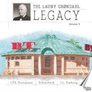 The Launy Grondahl Legacy, Vol. 9 , The Danish Radio Symphony Orchestra