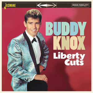 Liberty Cuts [Import] , Buddy Knox