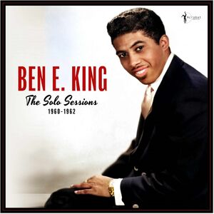 Solo Sessions 1960-1962 , Ben E. King