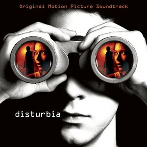 Disturbia (Original Soundtrack) , Various Artists