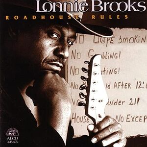 Road House Rules , Lonnie Brooks