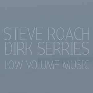 Low Volume Music , Steve Roach
