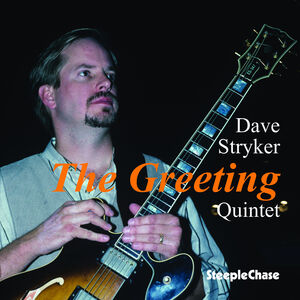 Greeting , Dave Stryker