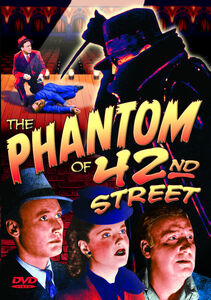 The Phantom of 42nd Street