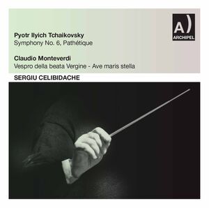 Symphony 6 / Vespers of 1610: Ave Maris Stella , Sergiu Celibidache