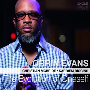 The Evolution of Oneself , Orrin Evans