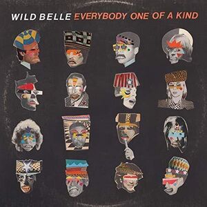 Everybody One Of A Kind , Wild Belle