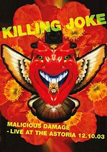 Malicious Damage: Live At The Astoria 12.10.03