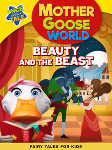Mother GooseWorld: Beauty And The Beast