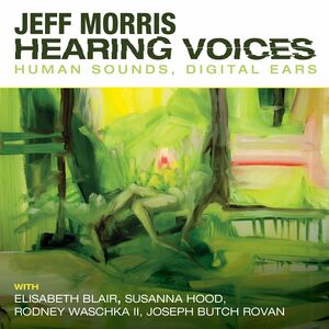 Hearing Voices , Blair  Hood  Waschka Ii  Brown  Morris