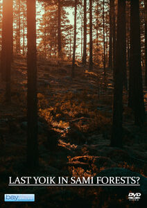 Last Yoik In Sami Forests?