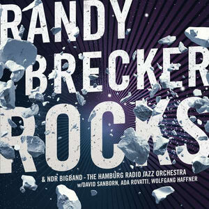 Rocks , Randy Brecker