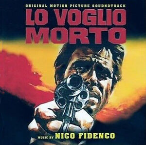 Lo Voglio Morto (I Want Him Dead) (Original Motion Picture Soundtrack) [Import]