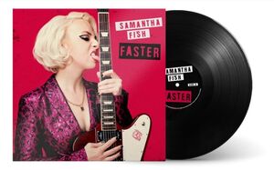 Faster , Samantha Fish