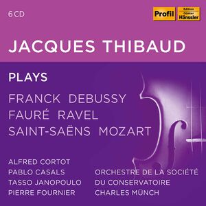 Violin Works , Jacques Thibaud