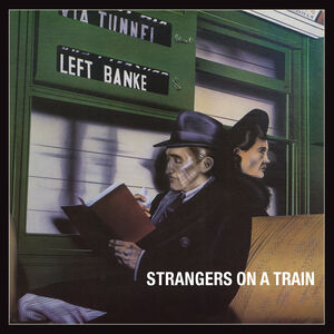 Strangers On A Train , The Left Banke