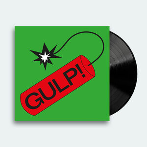 Gulp! [Explicit Content]