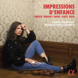 Impressions d'enfance , Sarah Nemtanu
