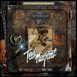 NUGE VAULT, VOL. 1: FREE-FOR-ALL , Ted Nugent