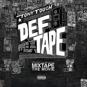 Tony Touch Presents: The Def Tape [Explicit Content]