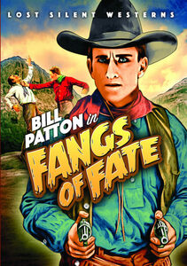 Fangs Of Fate (Silent) , William Bertram