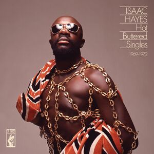 Hot Buttered Singles 1969-1972 [Import] , Isaac Hayes