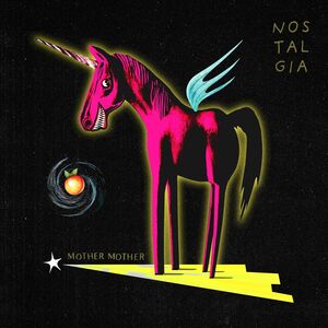 Nostalgia , Mother Mother