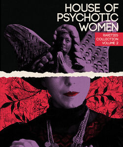 House of Psychotic Women: Rarities Collection Volume 2 