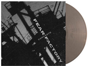 Concrete , Fear Factory