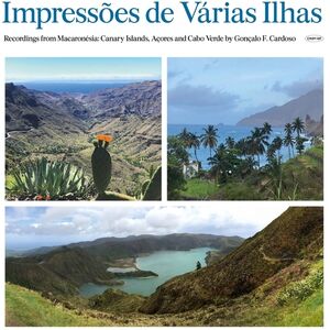 Impressoes De Varias Ilhas (Recordings from Macaronesia)