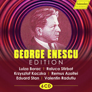 George Enescu Edition , Luiza Borac