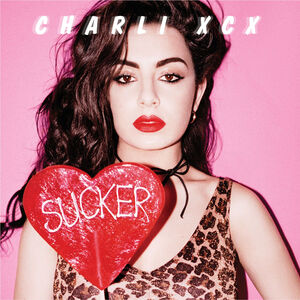 Sucker , Charli XCX