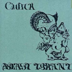Blast Tyrant , Clutch