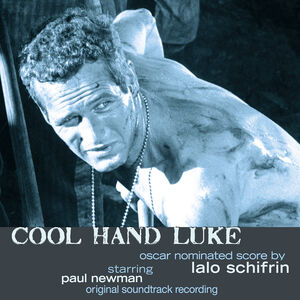 Cool Hand Luke (Original Soundtrack Recording)