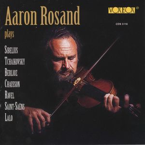 Plays Sibelius Tchaikovsky Berlioz Chausson , Aaron Rosand