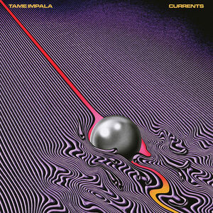 Currents , Tame Impala