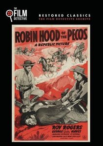 Robin Hood of the Pecos , Roy Rogers